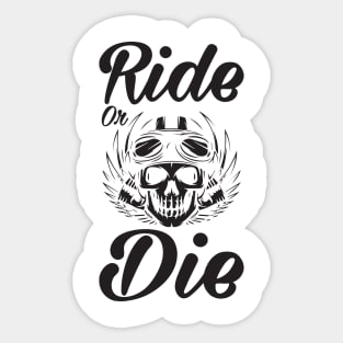 Ride or Die - Bike Quote Sticker